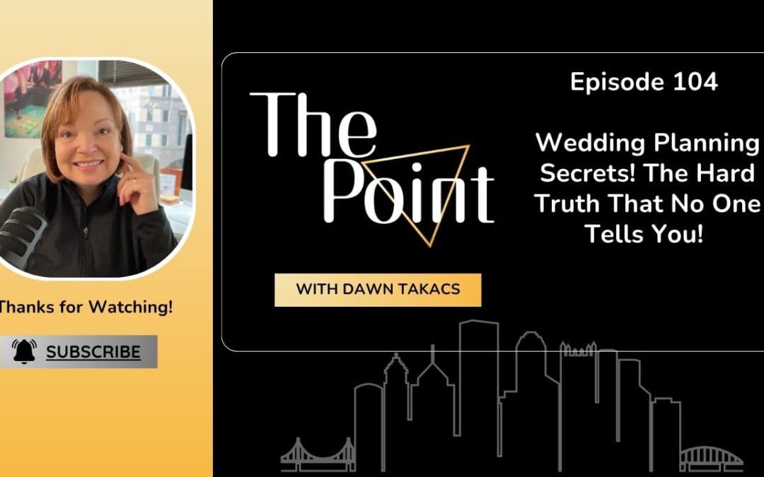 Podcast – Wedding Planning Secrets You Need To Know